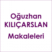 Oğuzhan Kılıçarslan Makaleleri